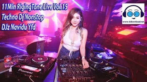 11Min RigingTone Live Vol-15 Techno Dj Nonstop DJz-Navidu Yfd 2021 sinhala remix free download