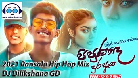 2021 Ransalu Hip-Hop Mix-DJ-Dilikshana-GD sinhala remix free download