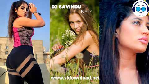 2021 Sad Songs Boot Dj Nonstop Dj Savindu Kaveesh sinhala remix free download