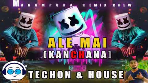 2022 Ale Mal Kanchana Techon and House Mix DJ SriMal MPR sinhala remix DJ song free download