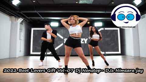 2022 Boot Lovers Gift Vol 07 Dj Nonstop DJz Nimsara jay sinhala remix DJ song free download