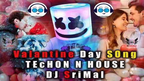 2022 Valentine Day Song Original Techno N House DJ SriMal MPR sinhala remix free download