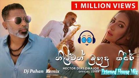 2K21 Nilwan Muhudu Theere Official Cover Extened House Mix Dj Pahan Jay 2021 sinhala remix free download