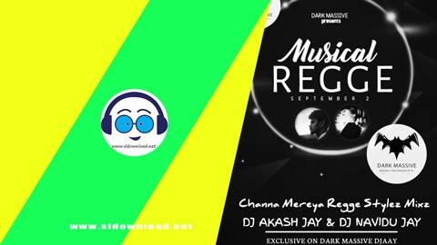 2oz3 Channa Mereya Regge Stylez Mixz DMD Dj AkaSh Jay ft Dj NAvidu Jay sinhala remix DJ song free download