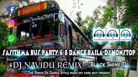 2s21 Sasithma Bus Party Vol sinhala remix DJ song free download