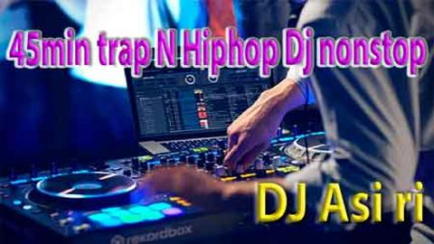45min trap N Hiphop Dj nonstop sinhala remix free download
