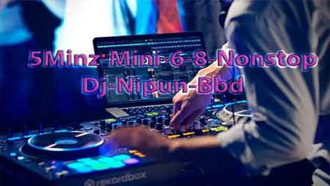 5Minz Mini 6-8 Nonstop Dj Nipun Bbd sinhala remix DJ song free download
