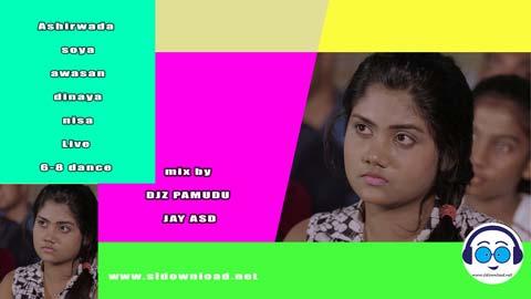 Ashirwada soya awasan dinaya nisa Live 6 8 dance mix by DJZ PAMUDU JAY ASD 2023 sinhala remix DJ song free download