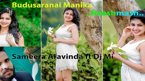 Budusaranai Manika Reeshmash by Dj Mi sinhala remix free download
