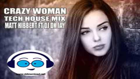 Crazy Woman Tech House Mix DJ Dk JaY 2022 sinhala remix free download