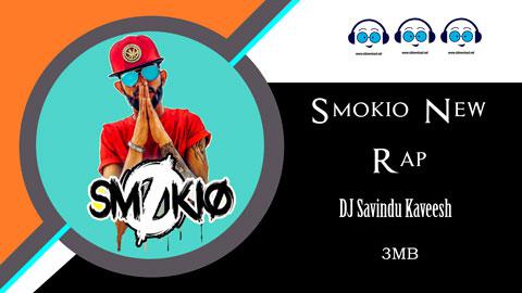 Kaam Smokio New Rap Dj Mix Dj Savindu Kaveesh 2021 sinhala remix free download