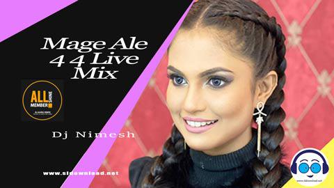 Mage Ale 4 4 Live Mix Kanchana Anuradhi Djz NimesH 2023 sinhala remix DJ song free download