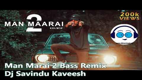 Man Marai 2 Bass Remix Dj Savindu Kaveesh 2021 sinhala remix DJ song free download