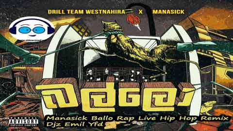 Manasick Ballo Rap Live Hip Hop Remix Djz Emil Yfd 2022 sinhala remix free download