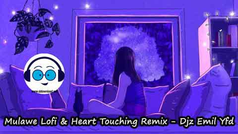 Mulawe Lofi and Heart Touching Remix Djz Emil Yfd 2022 sinhala remix DJ song free download