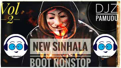 New Sinhala Boot Nonstop Vol 2 Feat Djz Pamudu YFD 2021 sinhala remix free download