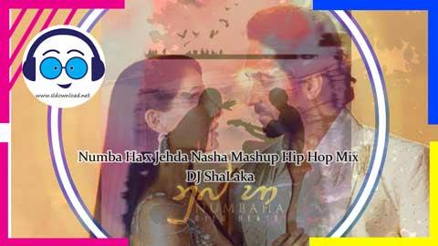 Numba Ha x Jehda Nasha Mashup Hip Hop Mix DJ ShaLaka 2023 sinhala remix free download