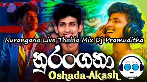 Nurangana Live Thabla Mix Dj Pramuditha 2022 sinhala remix DJ song free download