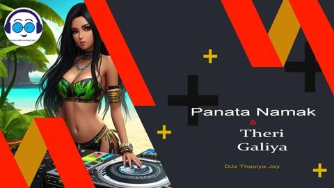 Panata namak vs Theri galiya DJz Thassiya Jay sinhala remix DJ song free download
