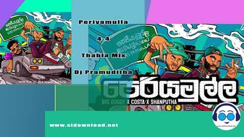 Periyamulla 4 4 Thabla Mix Dj Pramuditha 2023 sinhala remix free download