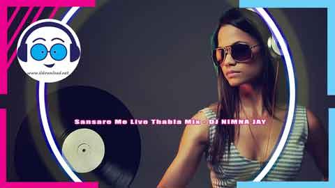 Sansare Me Live Thabla Mix DJ NIMNA JAY sinhala remix free download