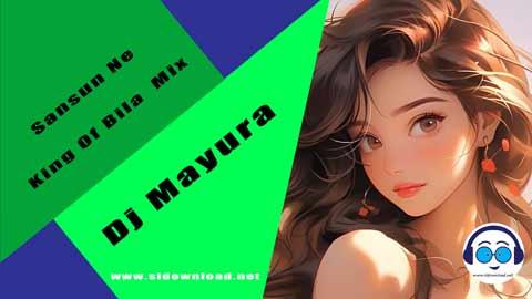 Sansun Ne King Of Bila Mix Dj Mayura 2023 sinhala remix free download
