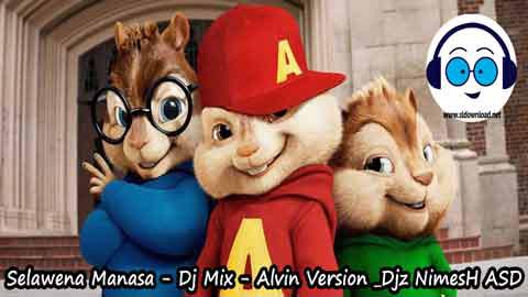Selawena Manasa Dj Mix Alvin Version Djz NimesH ASD 2023 sinhala remix DJ song free download